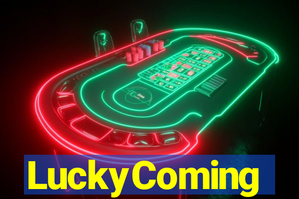 LuckyComing