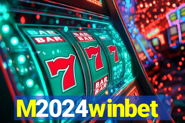 M2024winbet
