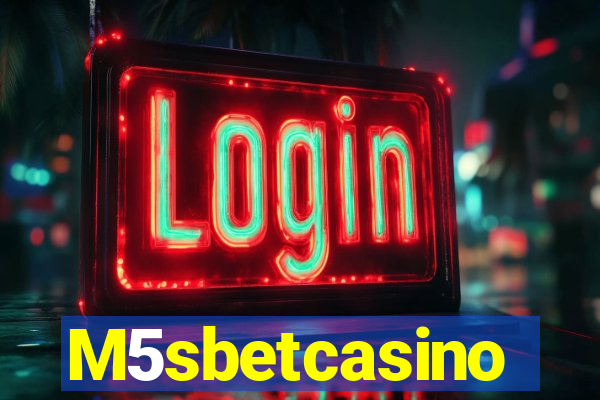 M5sbetcasino