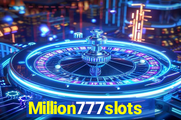 Million777slots