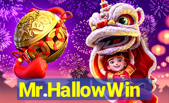 Mr.HallowWin