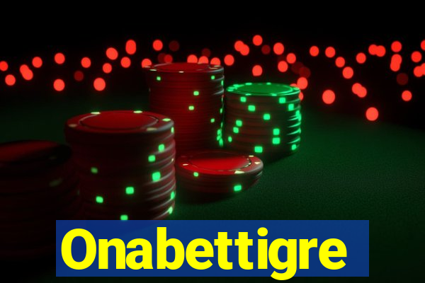 Onabettigre