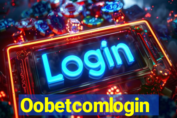 Oobetcomlogin