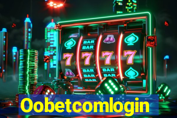Oobetcomlogin