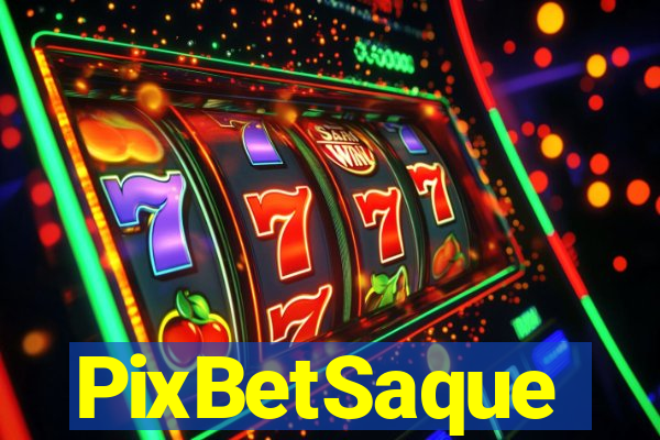 PixBetSaque