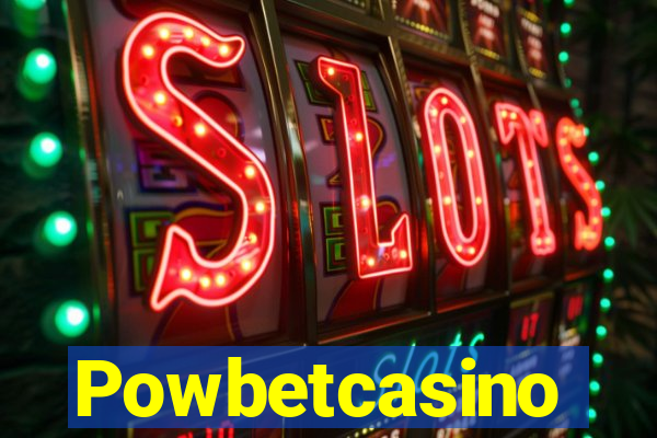 Powbetcasino