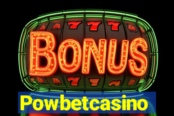 Powbetcasino