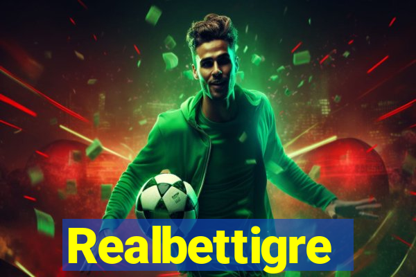 Realbettigre