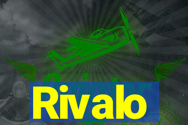 Rivalo