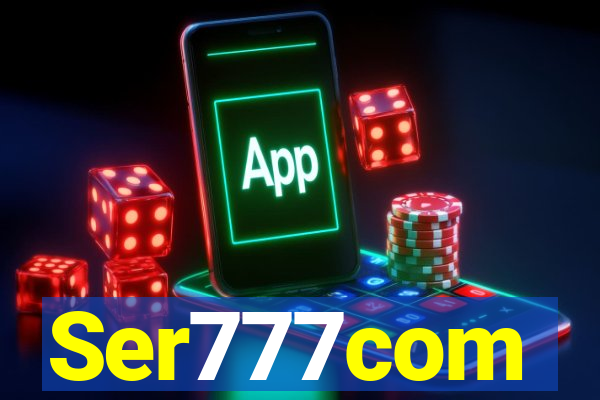 Ser777com