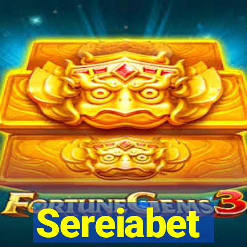 Sereiabet
