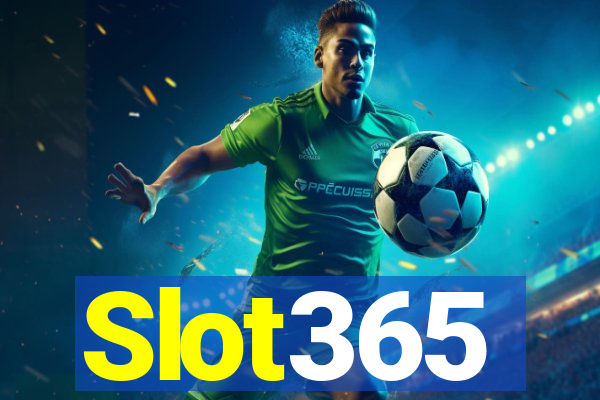 Slot365
