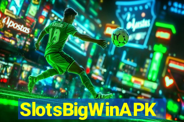 SlotsBigWinAPK