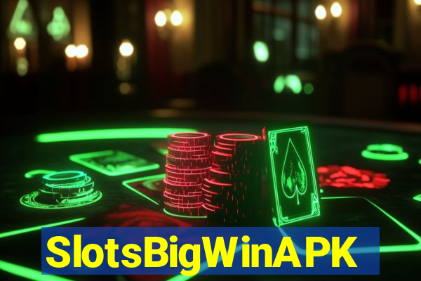 SlotsBigWinAPK