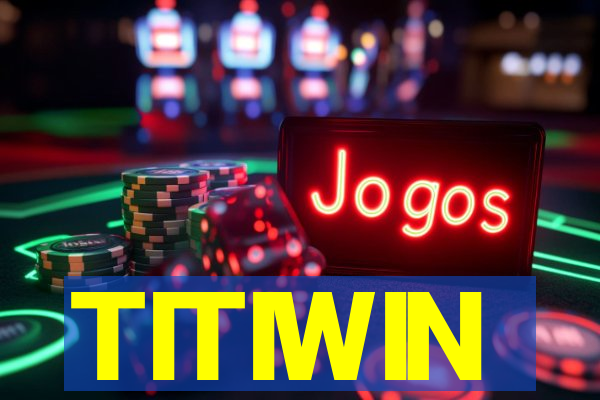 TITIWIN