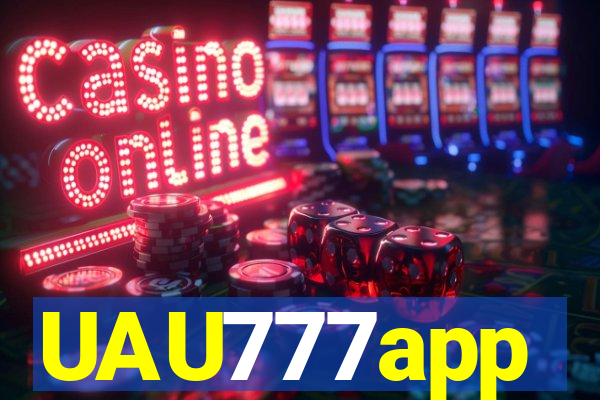 UAU777app