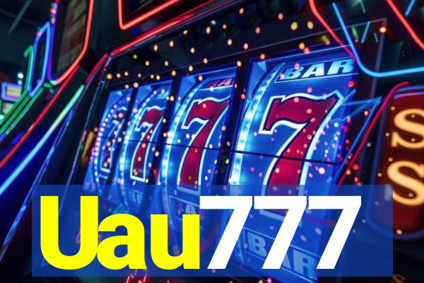 Uau777