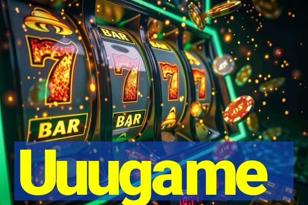 Uuugame