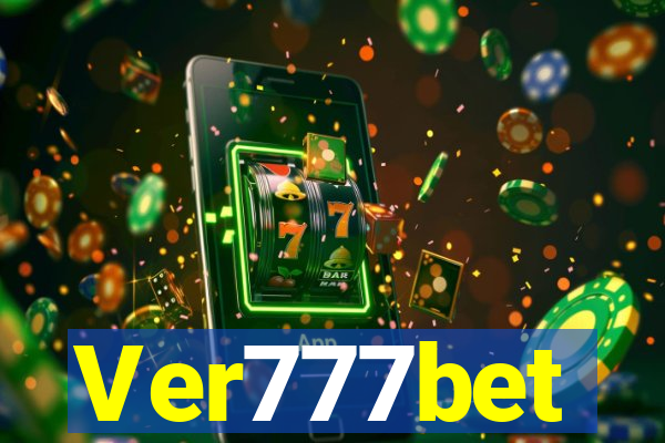 Ver777bet