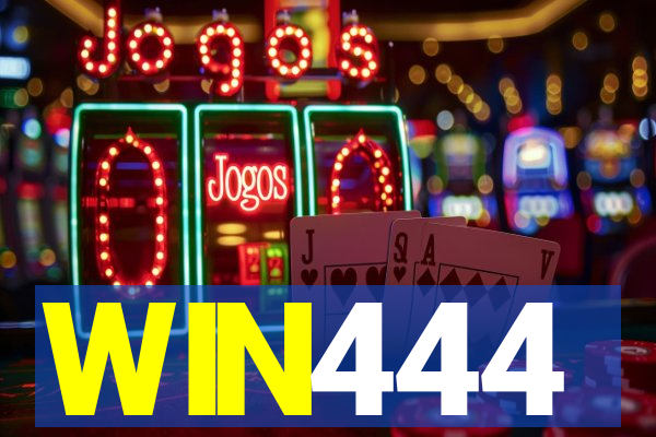 WIN444