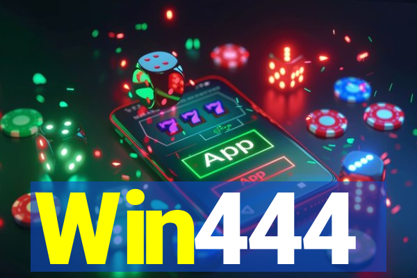 Win444