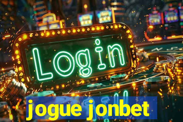 jogue jonbet