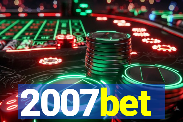 2007bet
