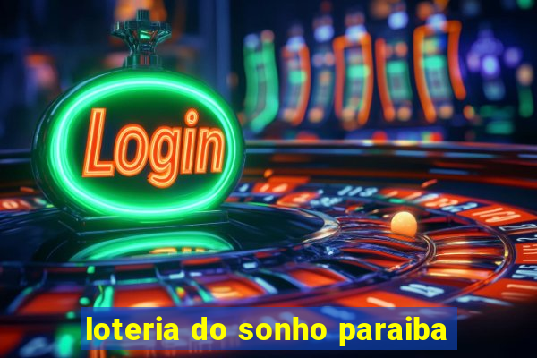 loteria do sonho paraiba