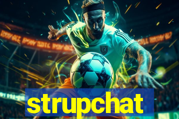 strupchat