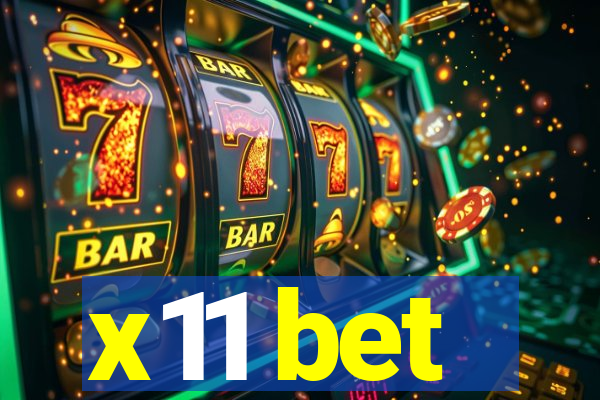 x11 bet