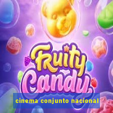 cinema conjunto nacional