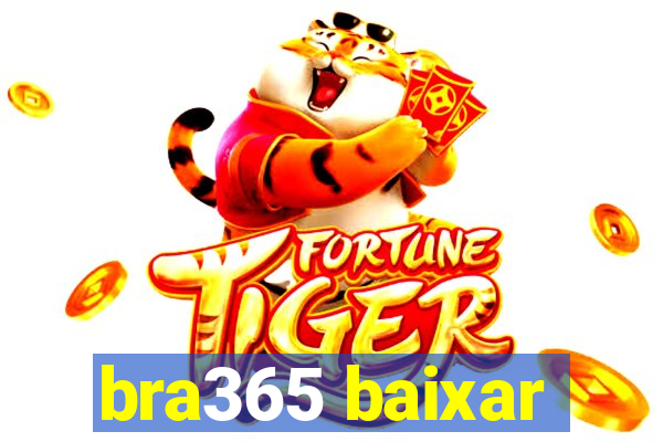 bra365 baixar