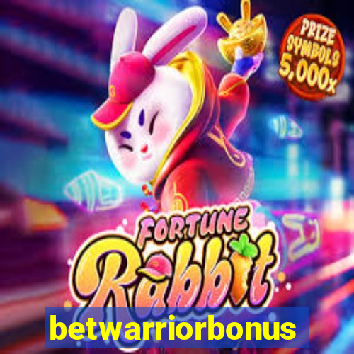 betwarriorbonus