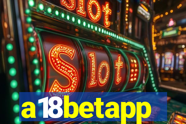 a18betapp