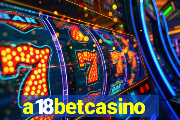 a18betcasino