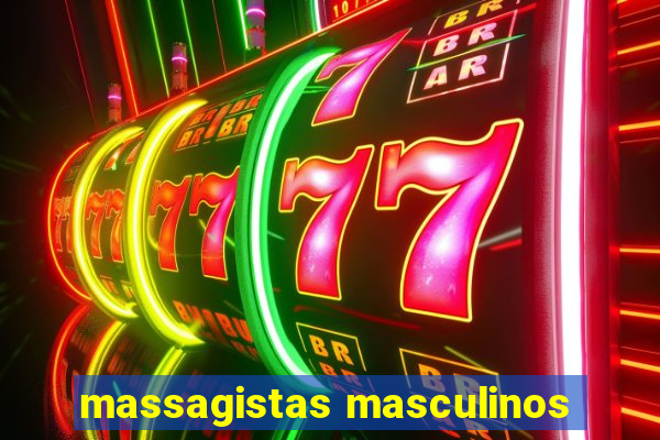 massagistas masculinos