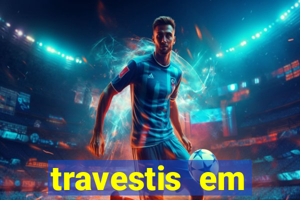 travestis em salvador programa
