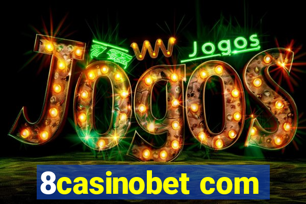 8casinobet com