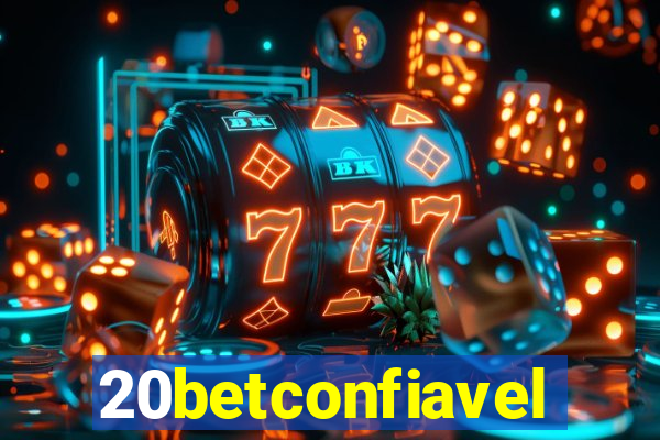 20betconfiavel