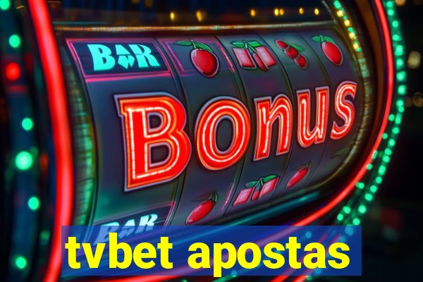 tvbet apostas