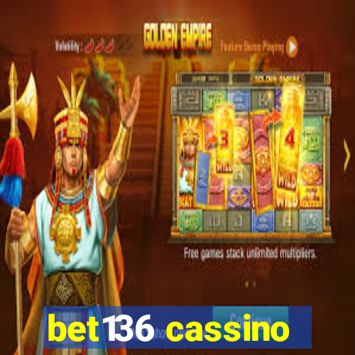 bet136 cassino