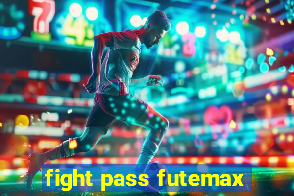 fight pass futemax