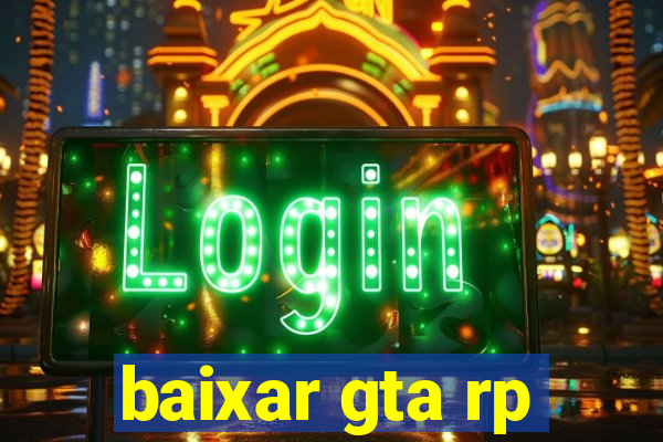 baixar gta rp