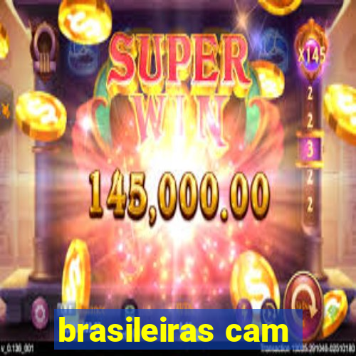 brasileiras cam