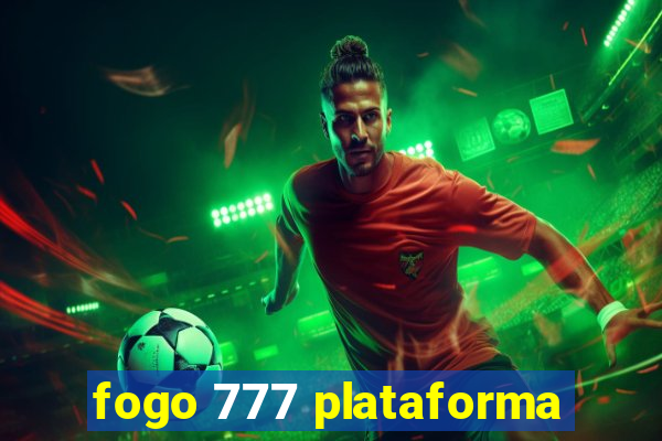 fogo 777 plataforma