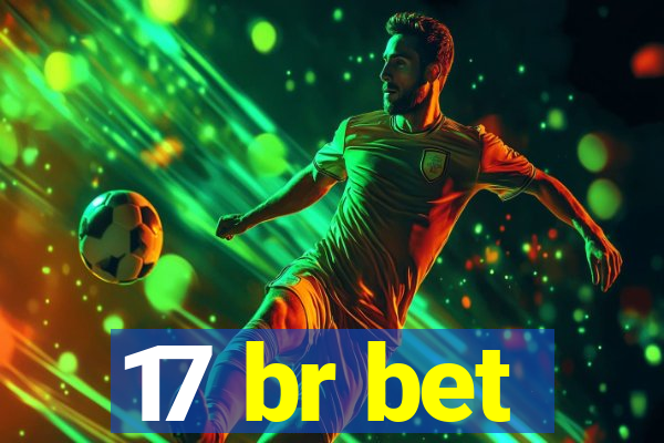 17 br bet