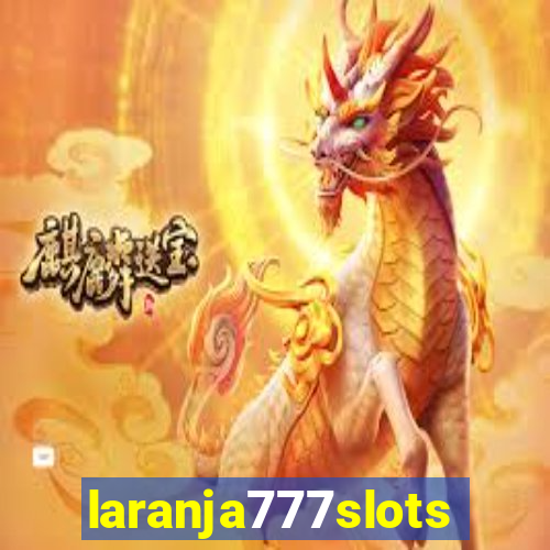 laranja777slots.com