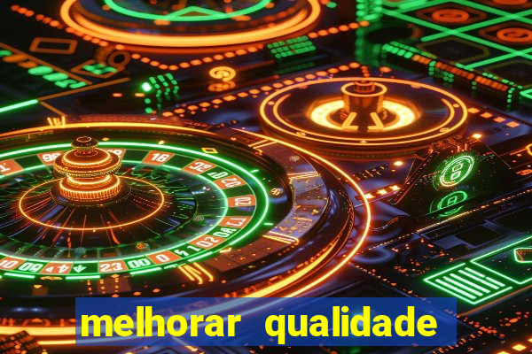 melhorar qualidade da foto online