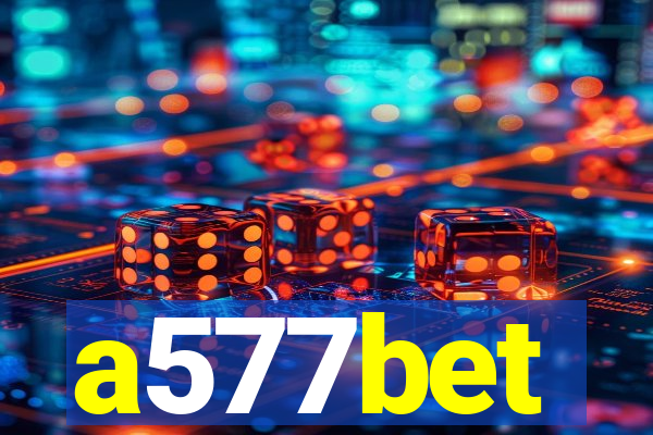 a577bet