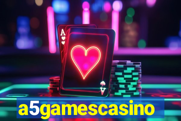 a5gamescasino
